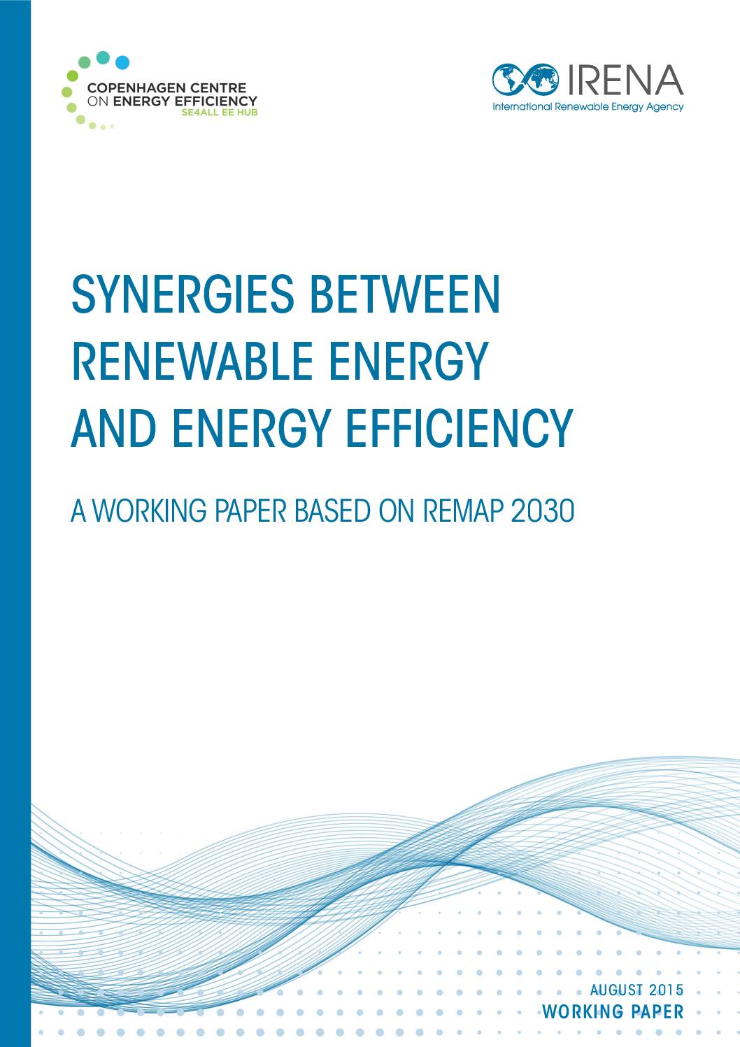Synergies Between Renewable Energy and Energy Efficiency – A Working Paper Based on REMAP 2030
