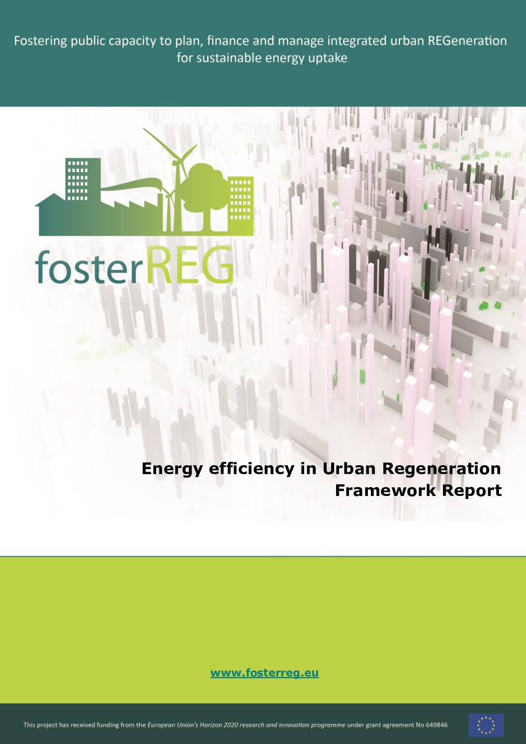Energy Efficiency in Urban Regeneration Framework Report: FosterREG