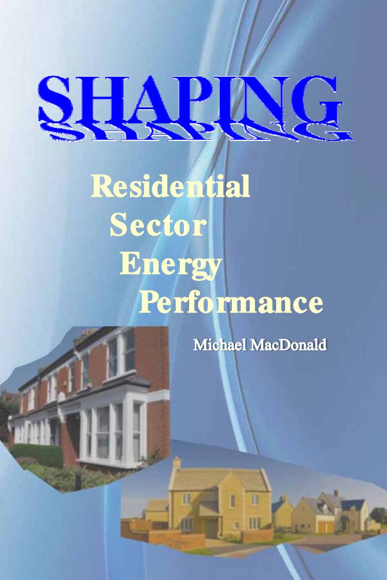 Shaping Residential Sector Energy Performance