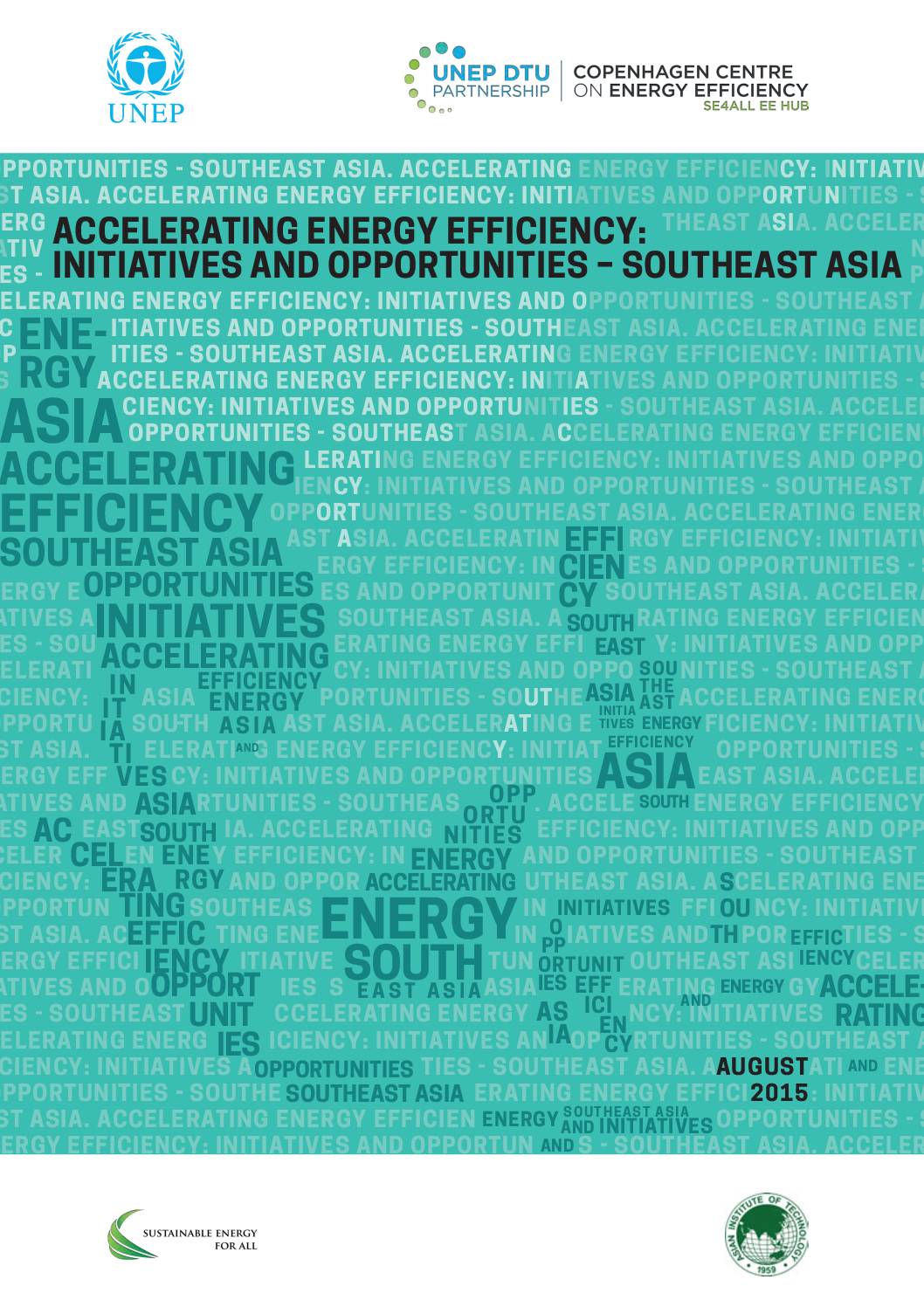 Accelerating Energy Efficiency: Initiatives and Opportunities – Southeast Asia