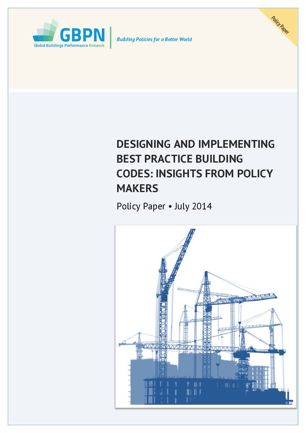 Designing and Implementing Best Practice Building Codes: Insights from Policy Makers