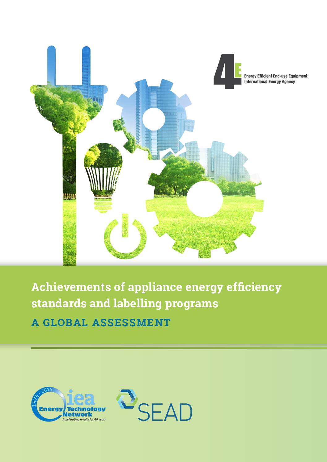 Achievements of appliance energy efficiency standards and labelling programs – a global assessment