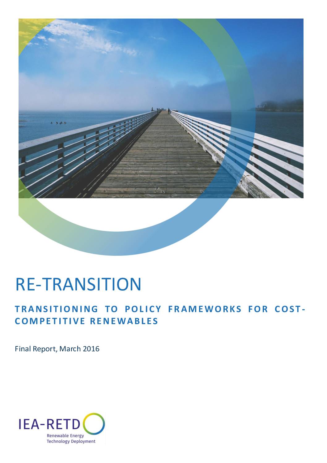 Re-Transition: Transitioning to Policy Frameworks for Cost-Competitive Renewables
