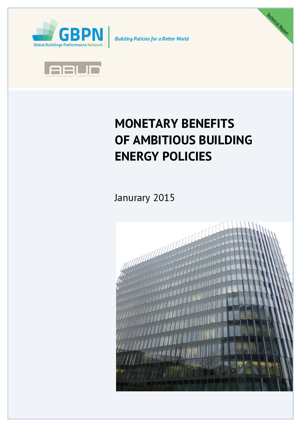 Monetary Benefits of Ambitious Building Energy Policies