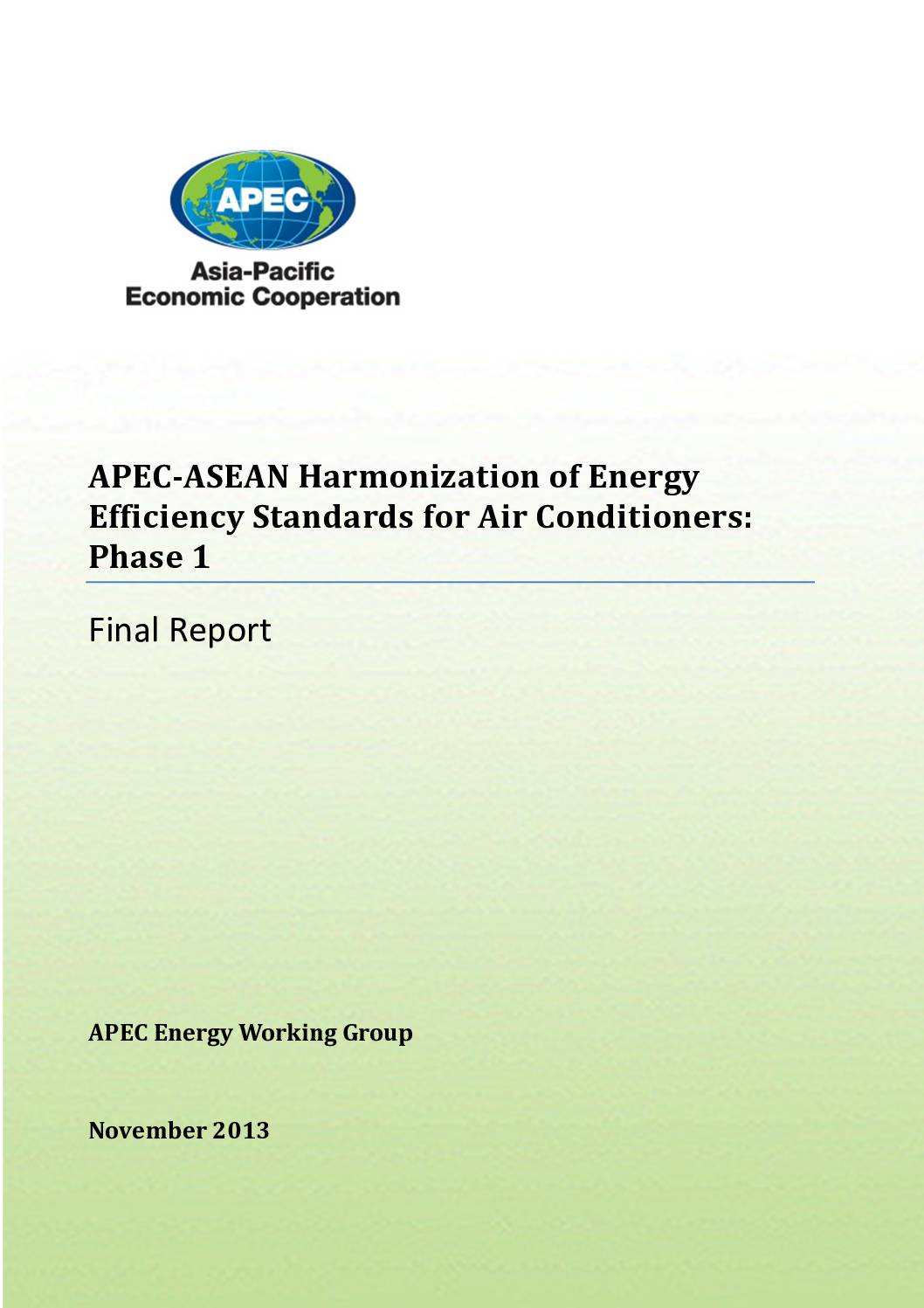 APEC-ASEAN Harmonization of Energy Efficiency Standards for Air Conditioners: Phase 1