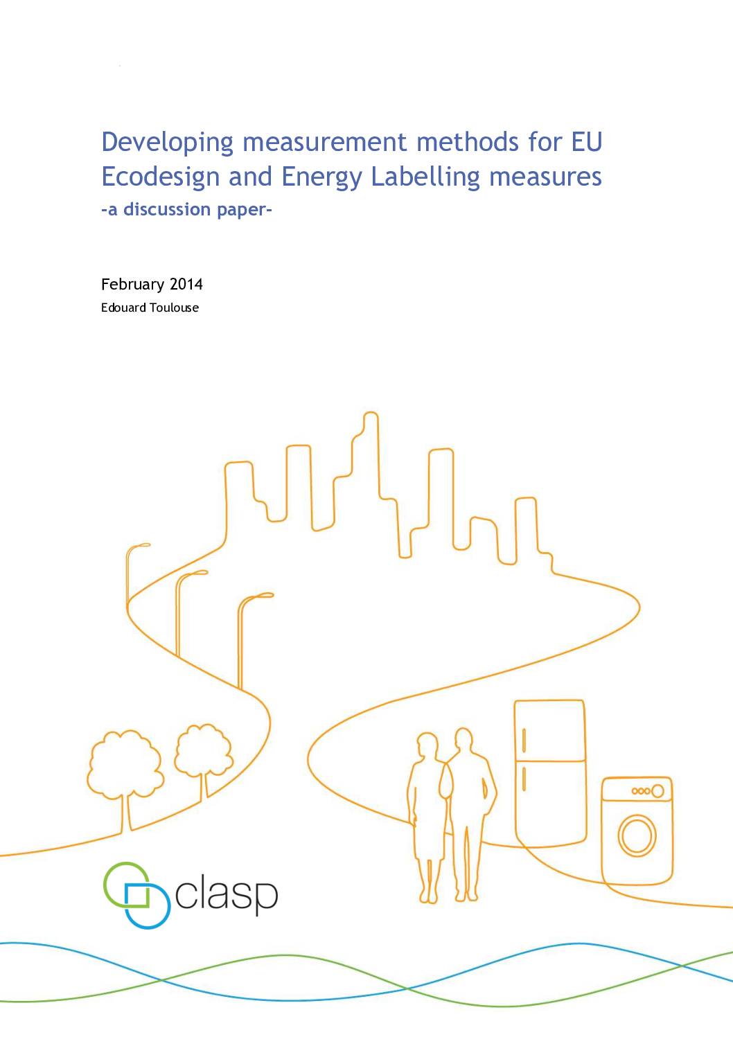Developing measurement methods for EU Ecodesign and Energy Labelling measures:  A discussion paper