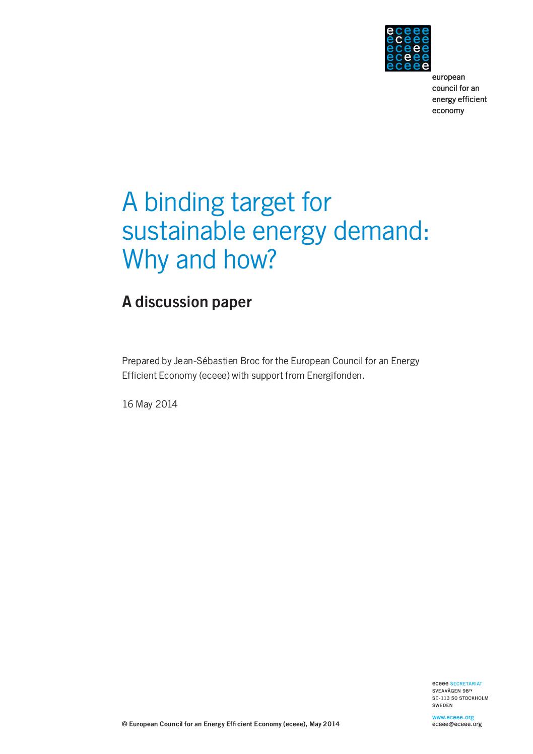 A binding target for sustainable energy demand: Why and how?