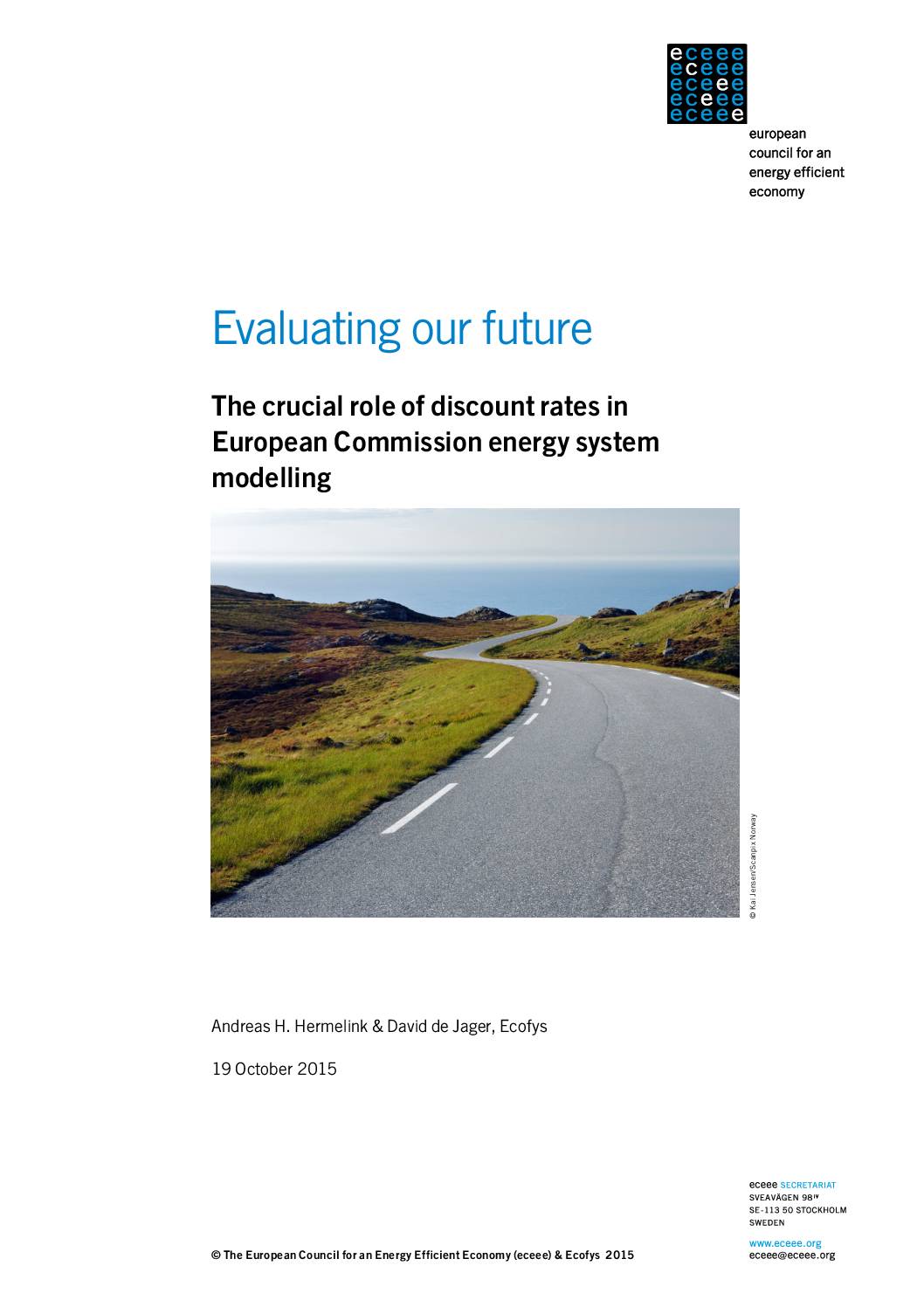 Evaluating Our Future: The crucial role of discount rates in European Commission energy system modelling