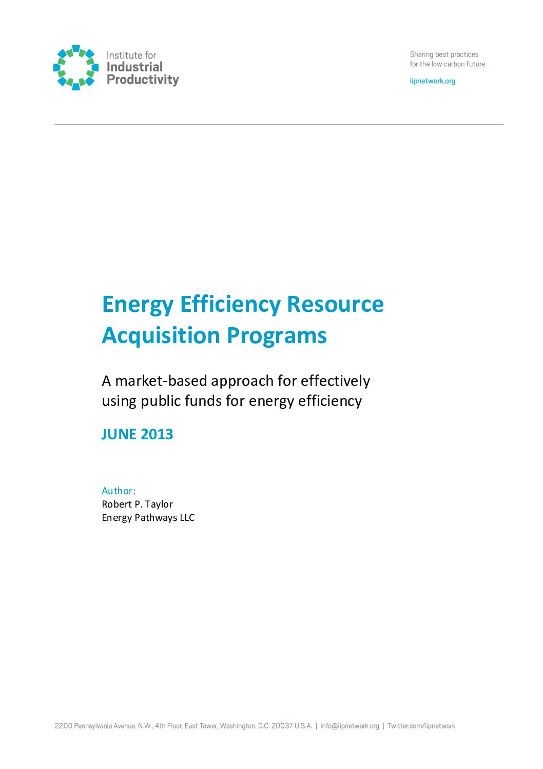 Energy Efficiency Resource Acquisition Programs: A market-based approach for effectively using public funds for energy efficiency