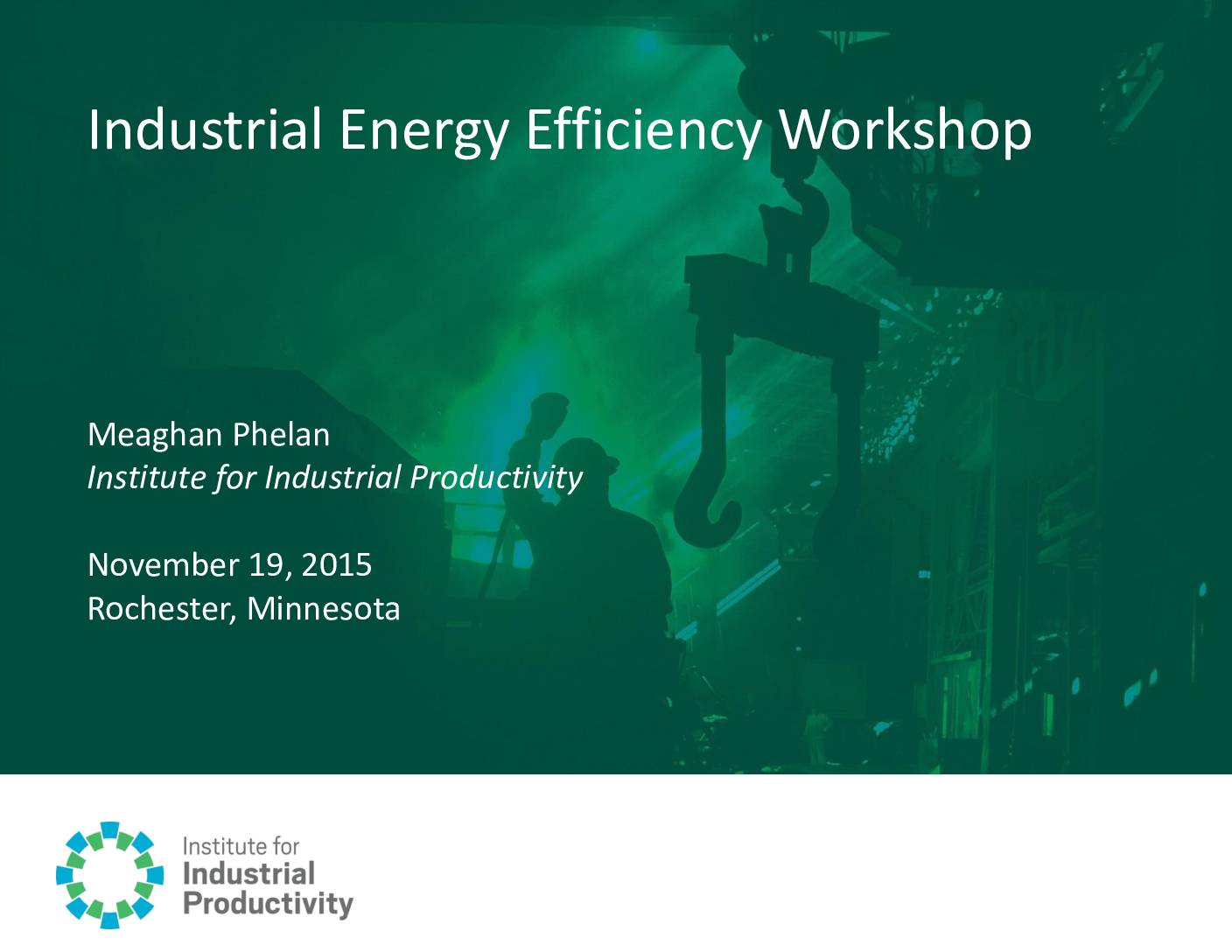 Industrial Energy Efficiency Workshop Presentation