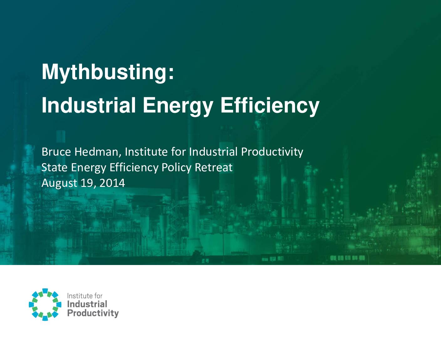 Mythbusting: Industrial Energy Efficiency