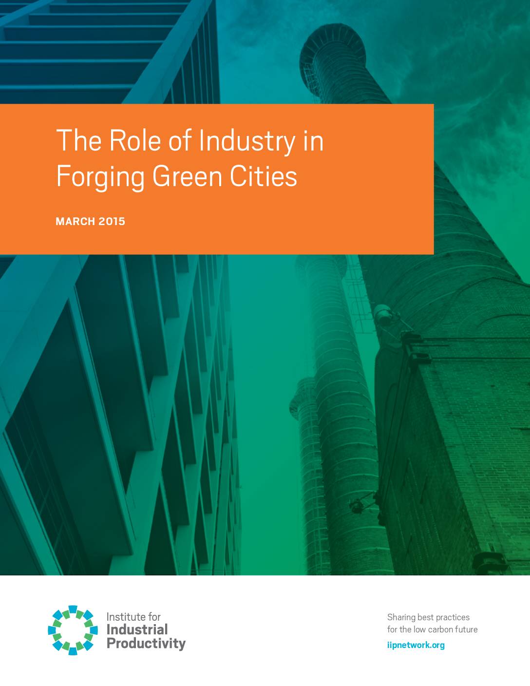 The Role of Industry in Forging Green Cities