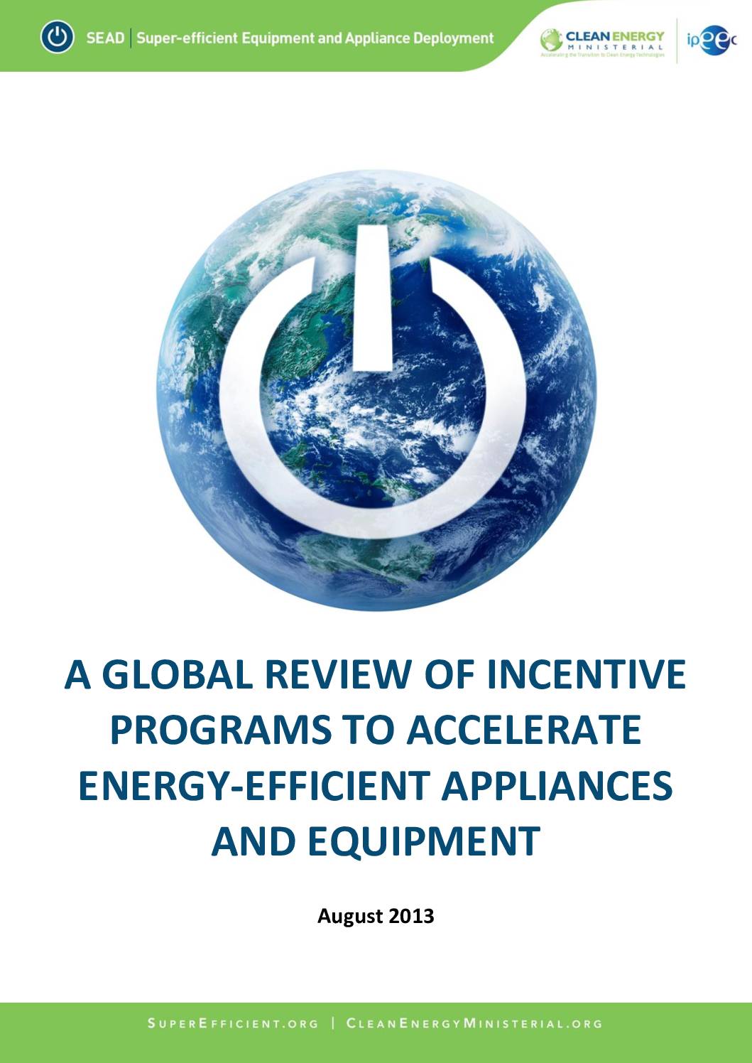 A Global Review of Incentive Programs to Accelerate Energy-Efficient Appliances and Equipment