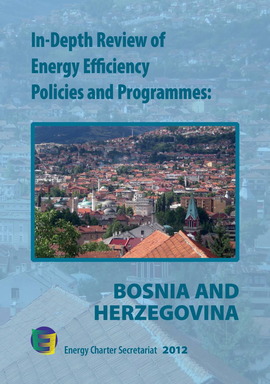 In-Depth Review of Energy Efficiency Policies and Programmes of Bosnia and Herzegovina