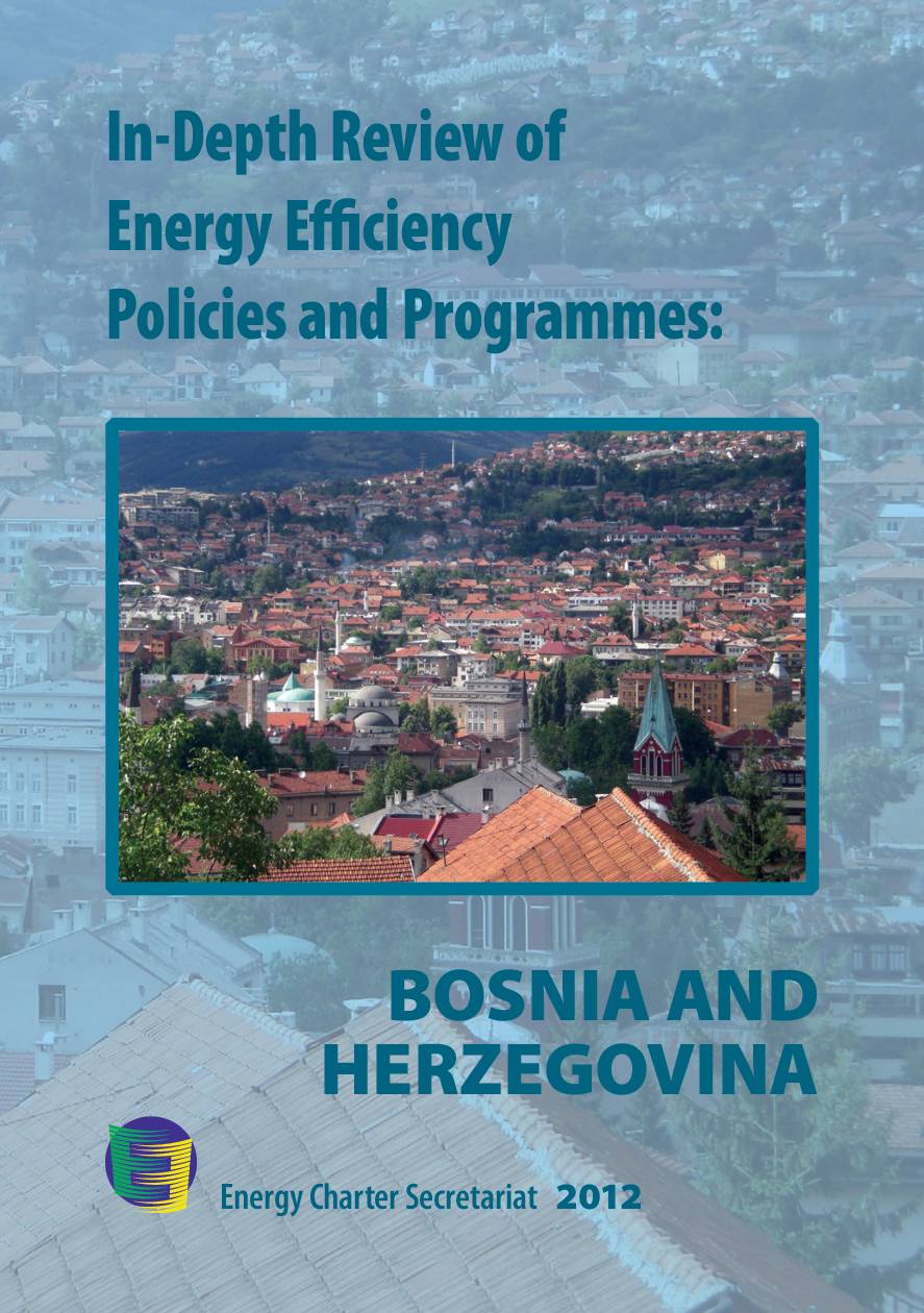 In-Depth Review of Energy Efficiency Policies and Programmes of Bosnia and Herzegovina