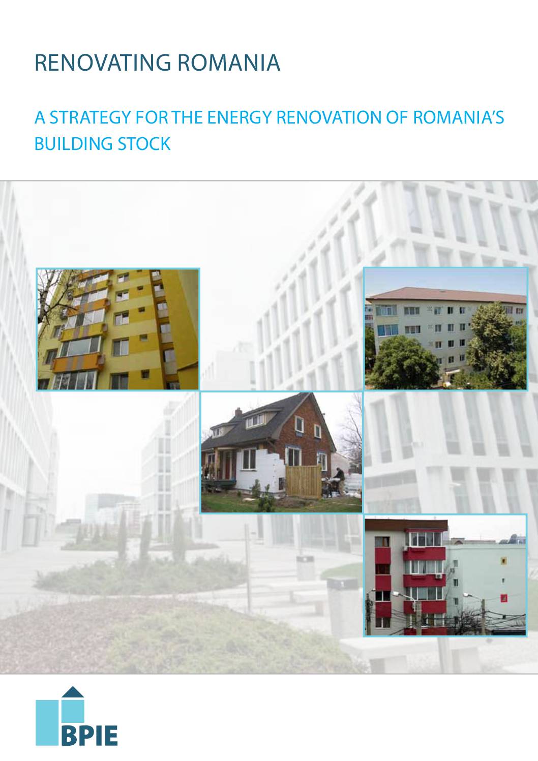 A Strategy for the Energy Renovation of Romania’s Building Stock