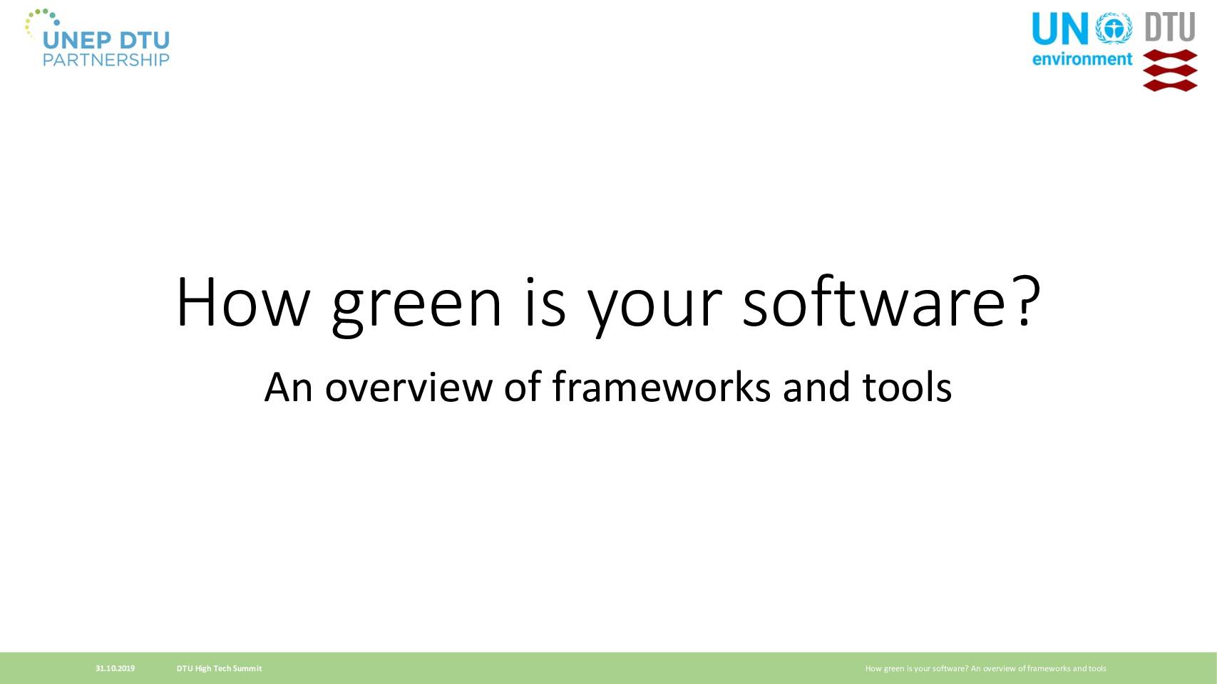 How green is your software? An overview of frameworks and tools (Presentation)