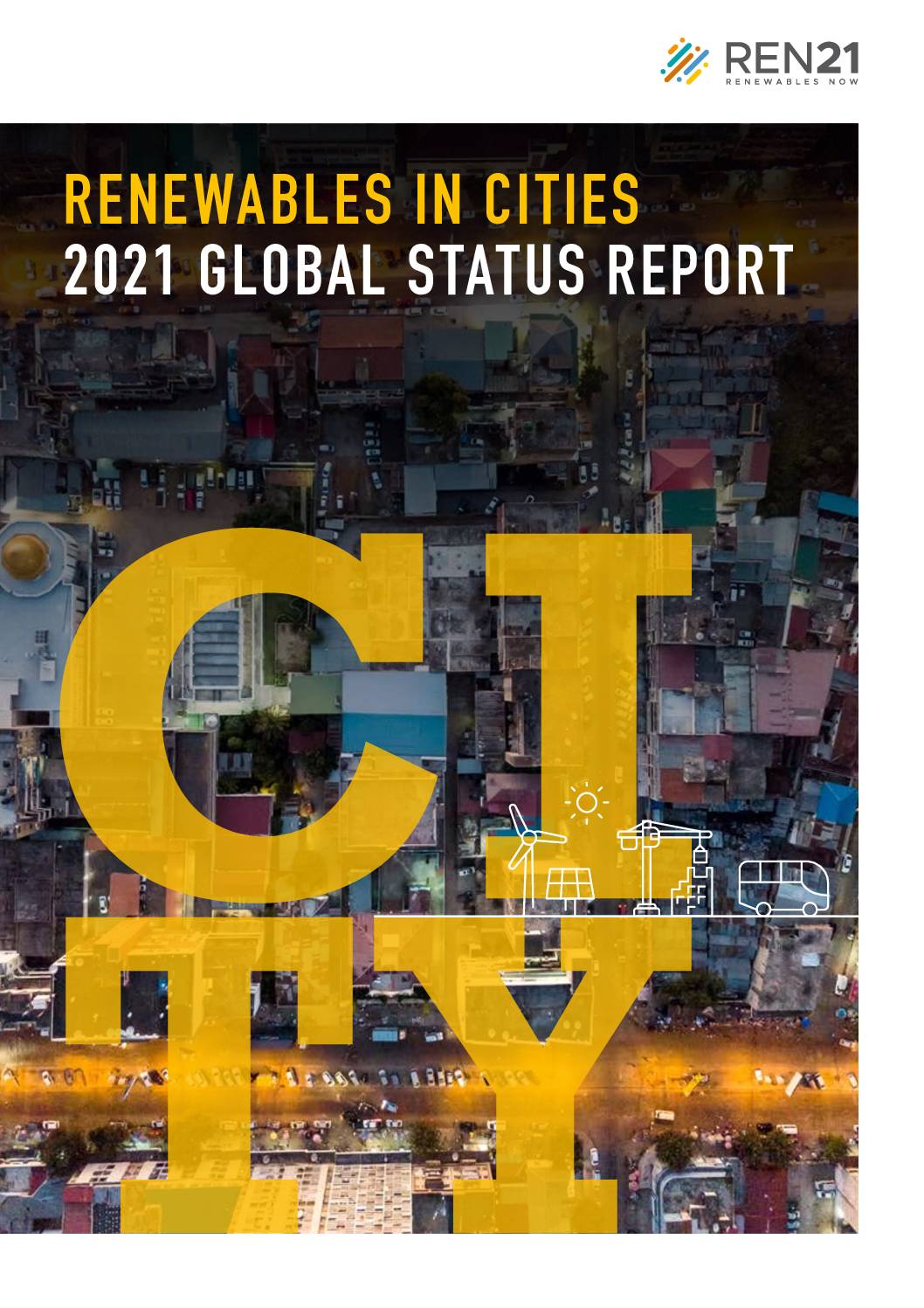 Renewables In Cities; 2021 Global Status Report