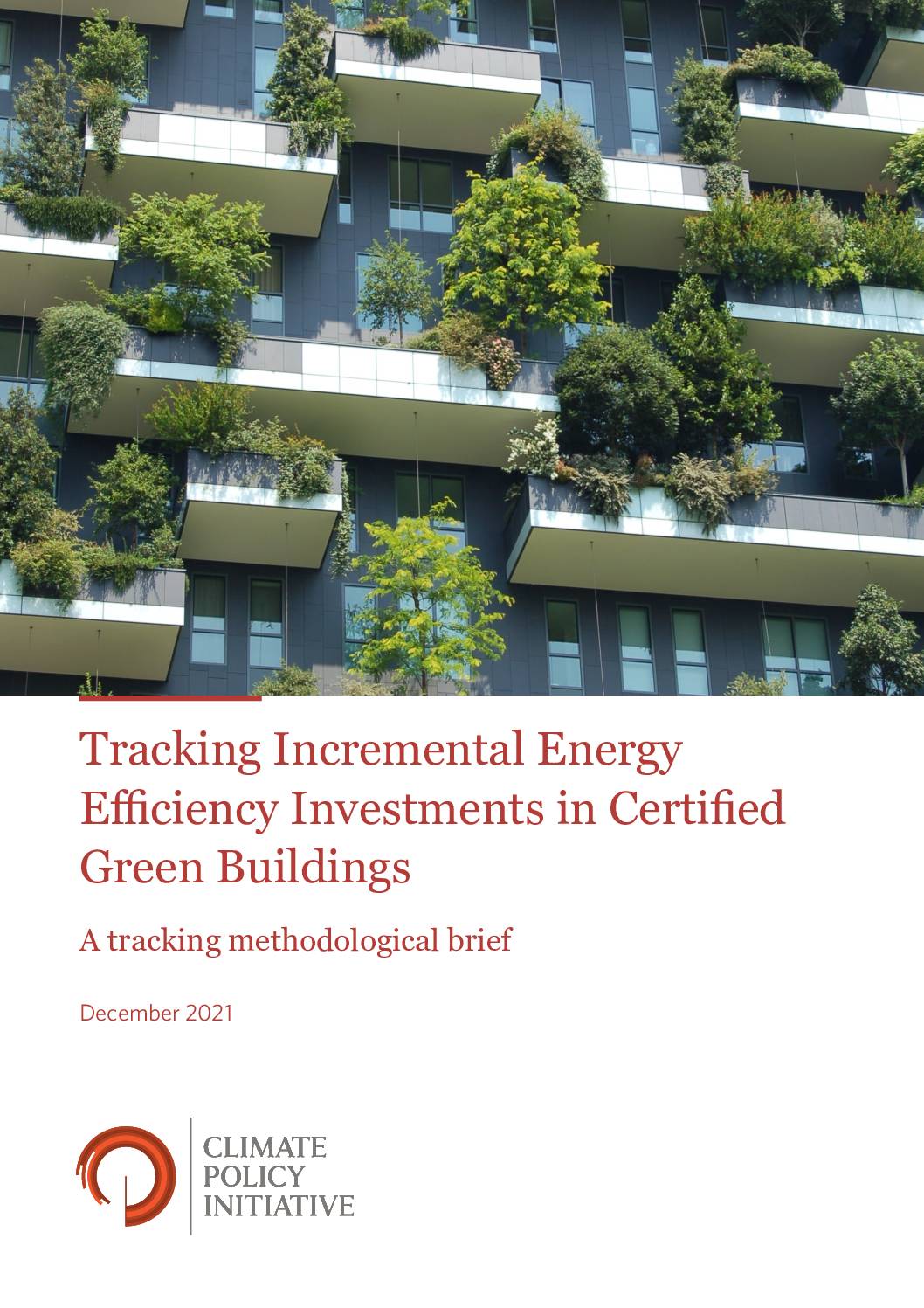 Tracking Incremental Energy Efficiency Investments in Certified Green Buildings