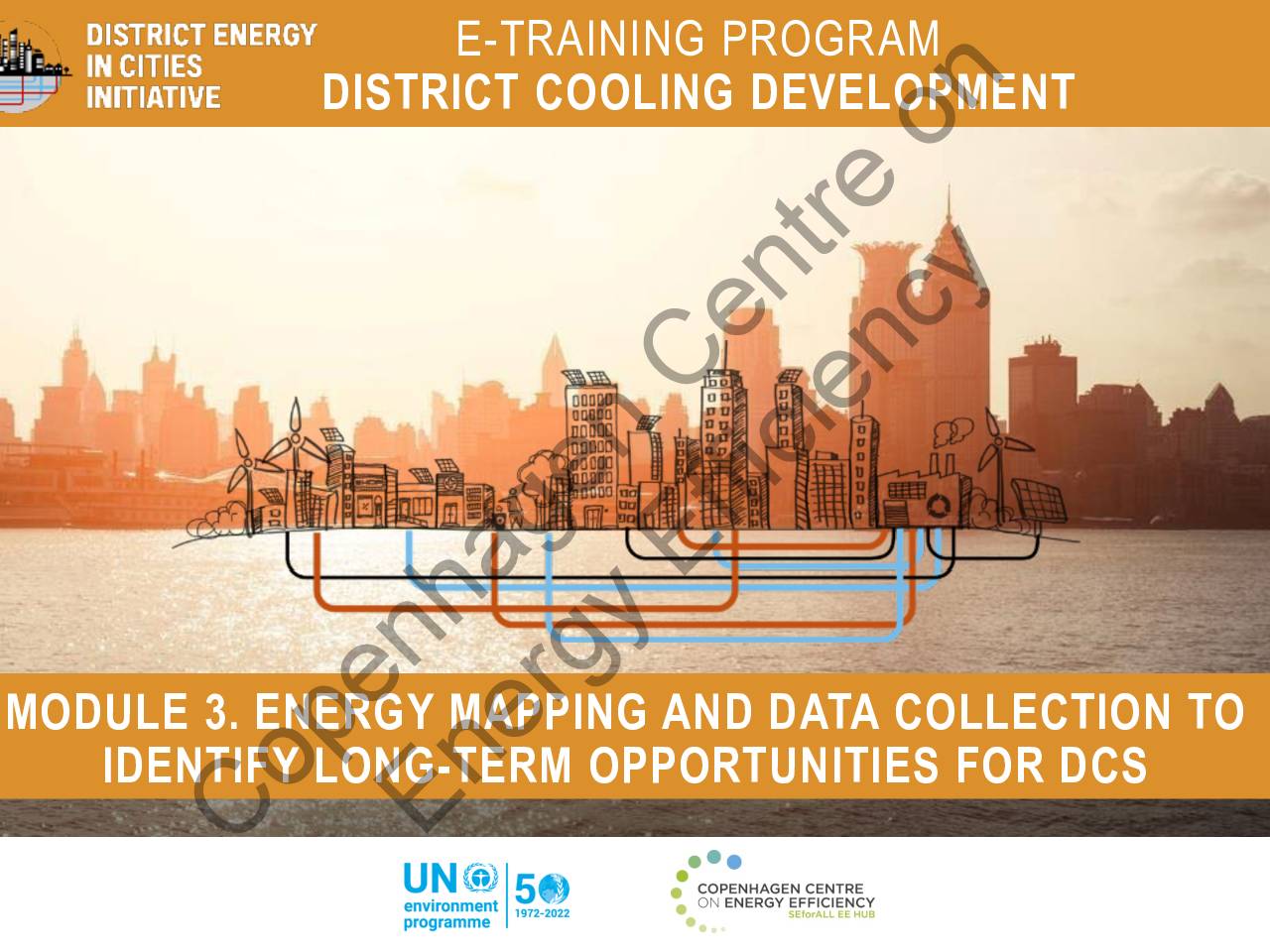 Module 3 – Energy mapping and data collection to identify long-term opportunities for District Cooling Systems