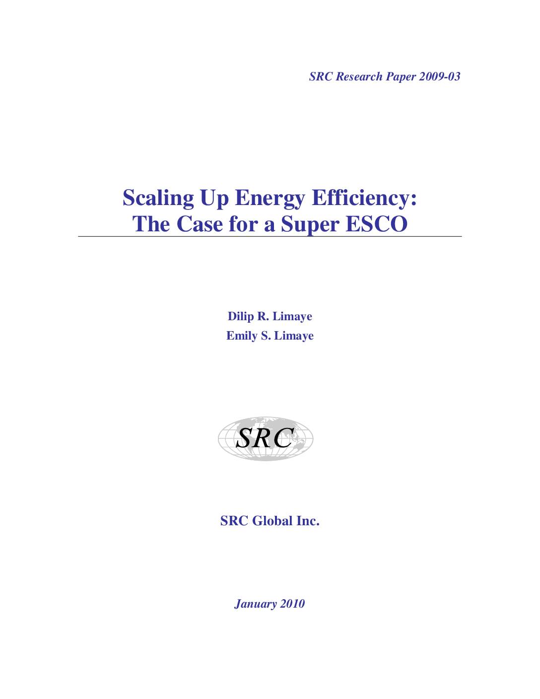 Scaling Up Energy Efficiency: The Case for a Super ESCO