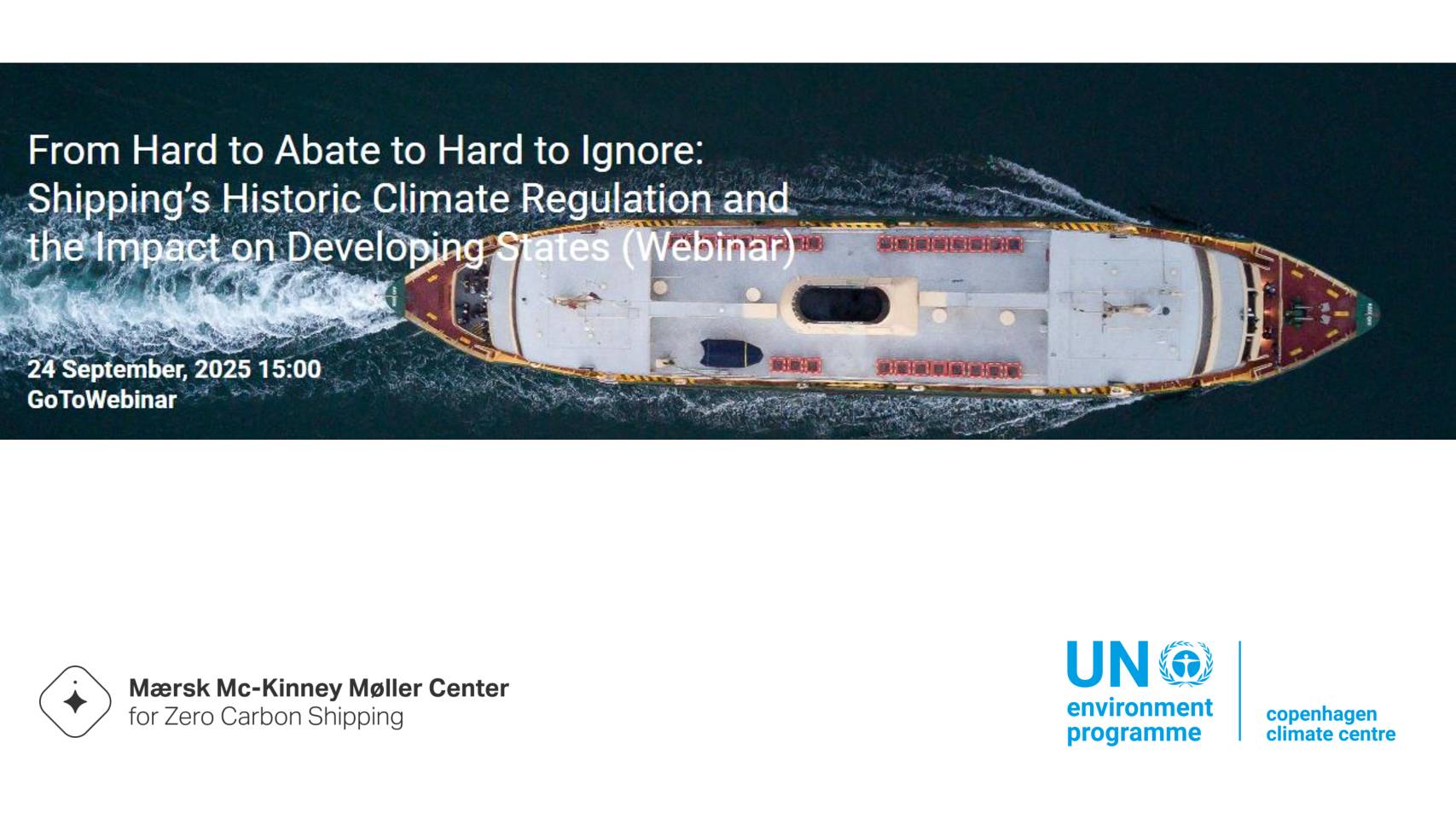 From Hard to Abate to Hard to Ignore: Shipping’s Historic Climate Regulation and the Impact on Developing States (Webinar) – 24.09.2025