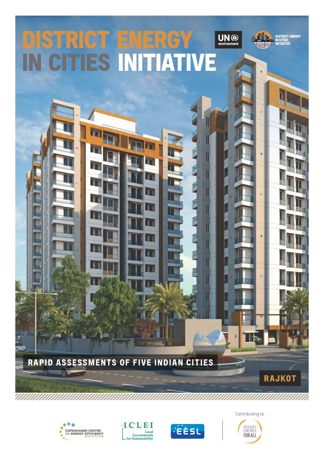 District energy in cities initiative: Rapid assessments of five indian cities – Rajkot