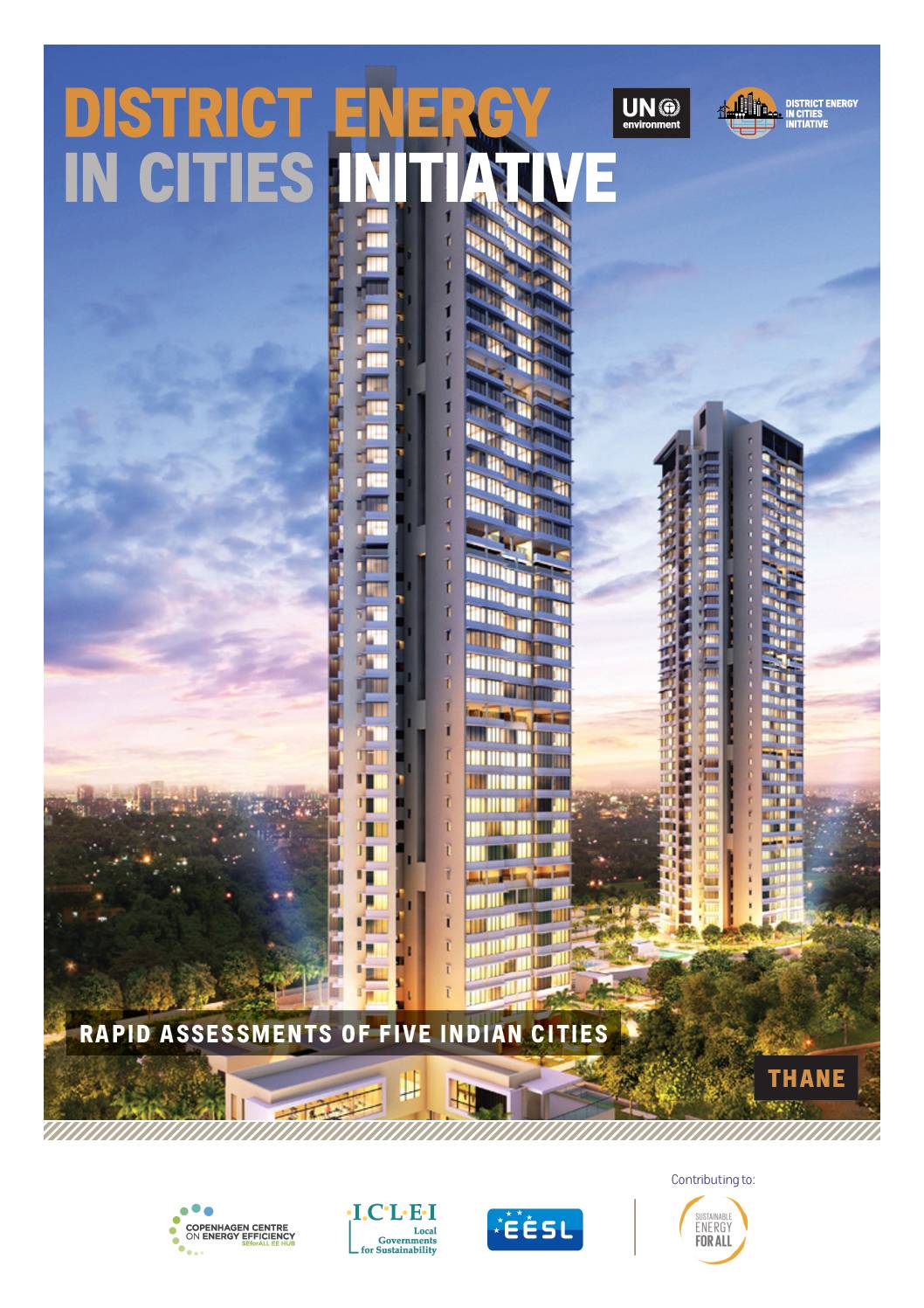 District energy in cities initiative: Rapid assessments of five indian cities – Thane